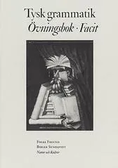 Freund/Tysk grammatik; Folke Freund, Birger Sundqvist; 1988