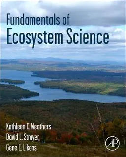 Fundamentals of Ecosystem Science; Kathleen C Weathers; 2012