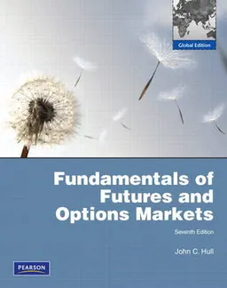 Fundamentals of Futures and Options Markets; John Hull; 2010