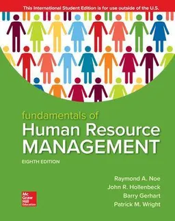 Fundamentals of human resource management; Raymond A. Noe; 2020