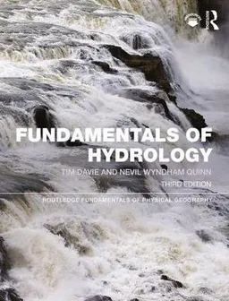 Fundamentals of Hydrology; Tim Davie, Nevil Wyndham Quinn; 2019