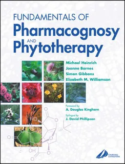 Fundamentals of pharmacognosy and phytotherapy; Michael Heinrich; 2004