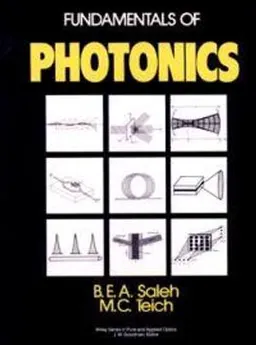 Fundamentals of Photonics; Bahaa E. A. Saleh; 1991