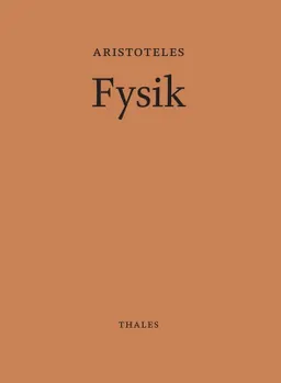 Fysik; Aristoteles; 2017