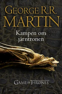 Game of thrones - Kampen om Järntronen; George R. R. Martin; 2011