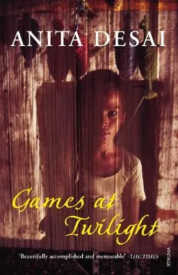 Games At Twilight; Anita Desai; 2001