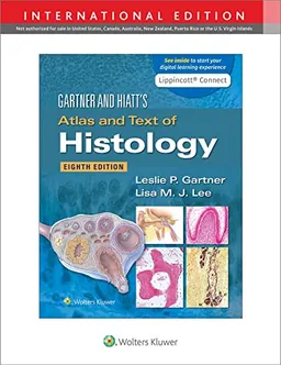 Gartner & Hiatt's atlas and text of histology; Leslie P. Gartner; 2023