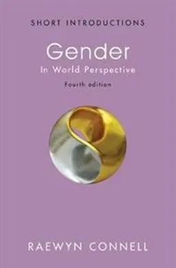 Gender : in world perspective; Raewyn Connell; 2021