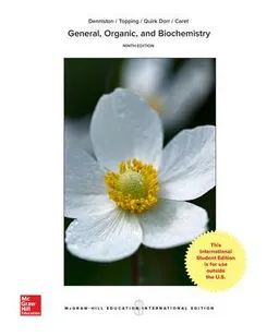 General, Organic, and Biochemistry; Katherine Denniston; 2016