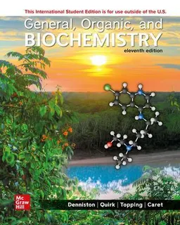 General, organic, and biochemistry; Katherine J. Denniston; 2023