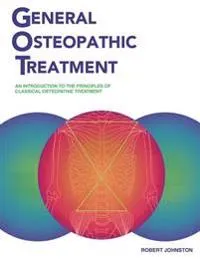 General Osteopathic Treatment; Robert Johnston; 2015