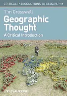 Geographic Thought; Tim Cresswell; 2013