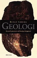 Geologi : Material, processer och Sveriges berggrund; Bengt Loberg; 1998