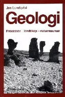 Geologi: processer - landskap - naturresurser; Jan Lundqvist; 1993