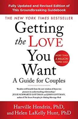 Getting the love you want : a guide for couples; Harville Hendrix; 2020