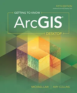 Getting to know ArcGIS desktop; Michael Law; 2018