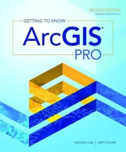 Getting to know ArcGIS Pro; Michael Law; 2019