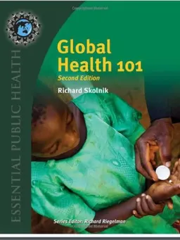 Global Health 101; Skolnik Richard; 2011