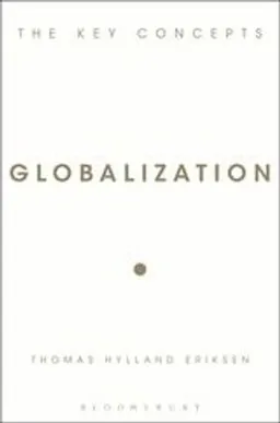 Globalization; Thomas Hylland Eriksen; 2007