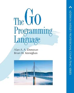 Go Programming Language, The; Alan A A Donovan; 2015