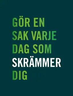 Gör en sak varje dag som skrämmer dig; Dian G. Smith, Robie Rogge; 2019