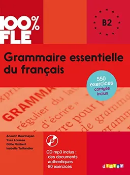 Grammaire essentielle du francais; Yves Loiseau, Anouch Bourmayan, Odile Rimbert, Isabelle Taillandier; 2017