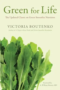 Green for Life; Victoria Boutenko; 2010