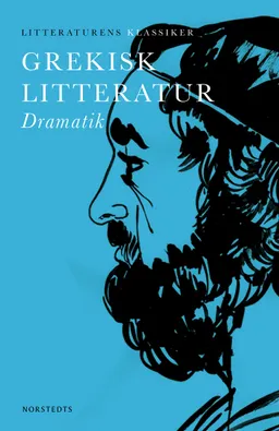 Grekisk litteratur : Dramatik; Lennart Breitholtz; 2015