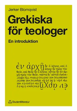 Grekiska för teologer - En introduktion; Jerker Blomqvist; 1993