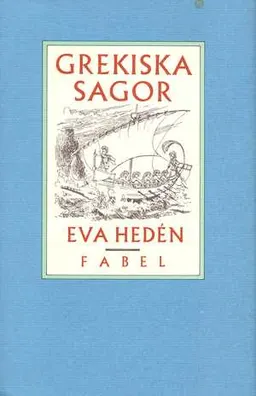 Grekiska sagor; Eva Hedén; 1991