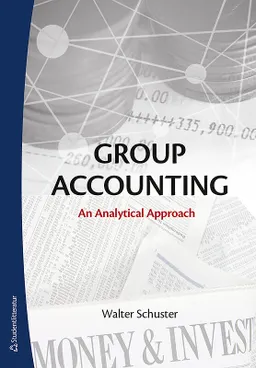 Group accounting : an analytical approach; Walter Schuster; 2017