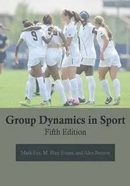 Group Dynamics in Sport; Mark Eys, M Blair Evans, Alex Benson; 2020