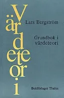 Grundbok i Värdeteori; Lars Bergström; 1990