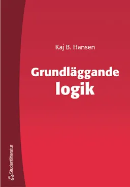 Grundläggande logik; Kaj B Hansen; 2003