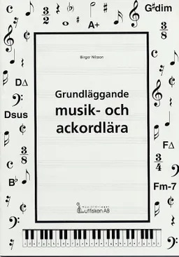 Grundläggande musik- och ackordlära; Birger Nilsson; 2004