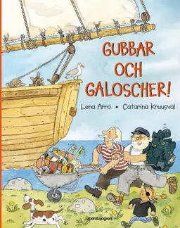 Gubbar och galoscher!; Lena Arro; 2000