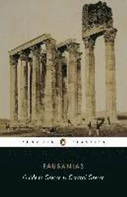 Guide to Greece: Volume 2: Southern Greece; Pausanias; 1971