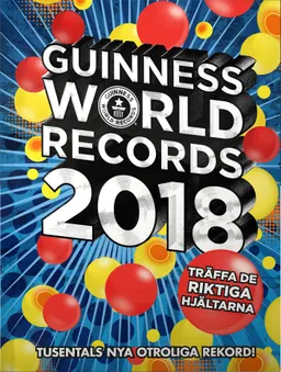 Guinness World Records 2018; Guinness World Records, Ltd.; 2017