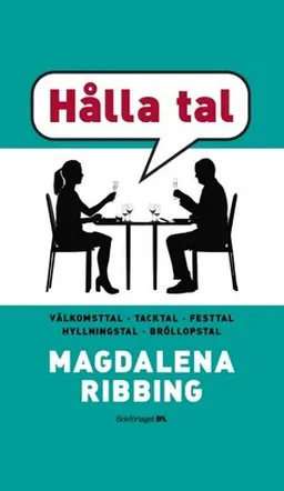 Hålla tal; Magdalena Ribbing; 2003