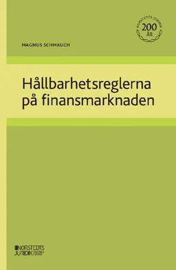 Hållbarhetsreglerna på finansmarknaden; Magnus Schmauch; 2023