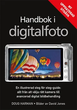 Handbok i digitalfoto; Dough Harman; 2015