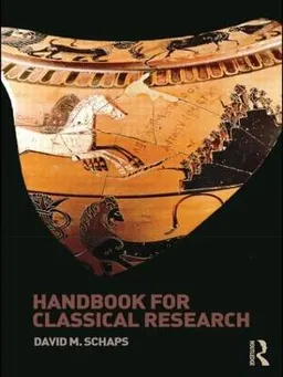 Handbook for classical research; David M. Schaps; 2011