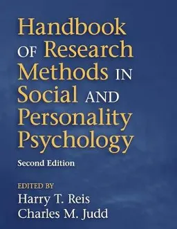 Handbook of Research Methods in Social and Personality Psychology; Harry T Reis; 2014