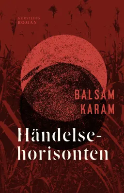 Händelsehorisonten; Balsam Karam; 2018