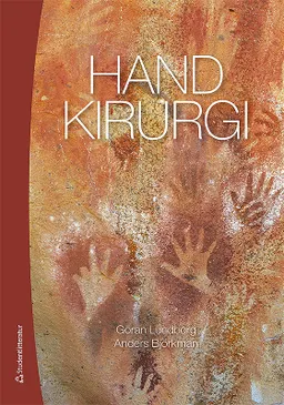 Handkirurgi; Göran Lundborg, Anders Björkman; 2015