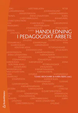 Handledning i pedagogiskt arbete; Tomas Kroksmark, Karin Åberg; 2007