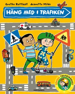 Häng med i trafiken; Grethe Rottböll; 2009