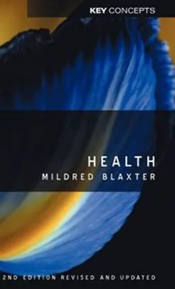 Health; Mildred Blaxter; 2010