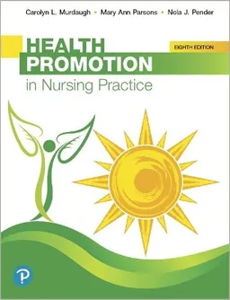 Health promotion in nursing practice; Carolyn L. Murdaugh; 2019