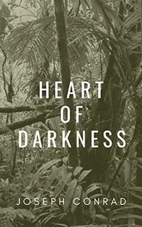 Heart of Darkness; Joseph Conrad